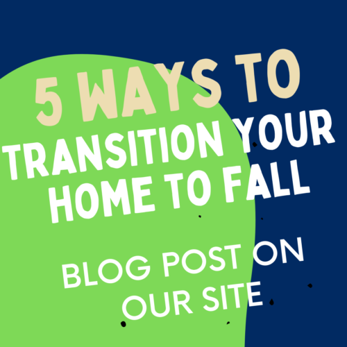 5 ways to transition your home to fall
